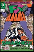 FX, #3: Smashed!