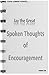 Spoken Thoughts of Encourag...
