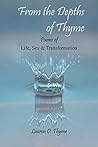 From the Depths of Thyme by Lauren O. Thyme From the Depths of Thyme by Lauren O. Thyme