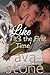 Like It's the First Time (Desolate Sun Book 3)