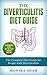 Diverticulitis Diet: A Complete Diet Guide for People with Diverticulitis (Causes, Diet and Other Remedial Measures) (Diverticulitis Cookbooks and Diet Guides Book 1)