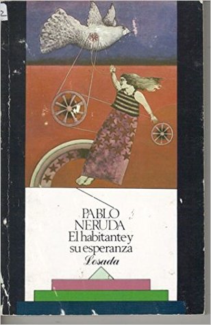 El Habitante Y Su Esperanza (Paperback)