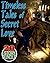 Timeless Tales of Secret Love - 20 Steamy Short Story Collection - Historical, Victorian, Regency, Western, and More!