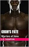 Gron's Fate by L.A. Thompson