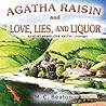 Agatha Raisin and Love, Lies, and Liquor by M.C. Beaton