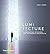 Lumitecture: Illuminating I...
