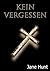 Kein Vergessen