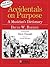 Accidentals on Purpose: A Musician's Dictionary (Music History as it Ought to be Taught Book 1)