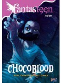 FantasTeen: Chocoblood