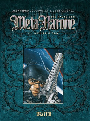Aghnar & Oda (Die Kaste der Meta-Barone, #2)