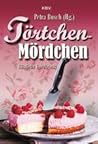 Törtchen - Mördchen