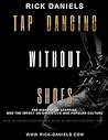 Tap Dancing Without Shoes: The History of Stepping and the Impact on Greek Life and Popular Culture