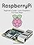 Raspberry Pi: Beginner's Guide - Learn Raspberry Pi in Easy Steps (learning raspberry pi, kids raspberry pi, programming raspberry pi)