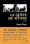 La Quête de Wynne by Aaron Gwyn
