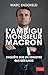 L'Ambigu Monsieur Macron by Marc Endeweld