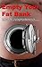 Empty Your Fat Bank: Burn Fat Fast