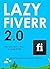 LAZY FIVERR 2.0: The Lazy M...