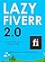 LAZY FIVERR 2.0 by George Allen