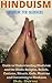 HINDUISM: Hinduism for Beginners: Guide to Understanding Hinduism and the Hindu Religion, Beliefs, Customs, Rituals, Gods, Mantras and Converting to Hinduism