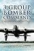 3 Group Bomber Command: An Operational Record