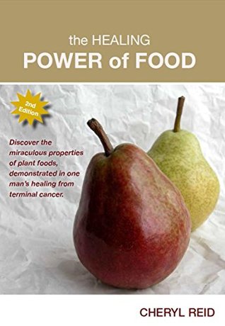 The Healing Power of Food (Kindle Edition)