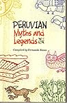 Peruvian Myths and Legends