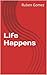 Life Happens