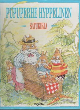 Pupuperhe Hyppelinen : satukirja