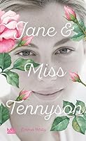 Jane & Miss Tennyson