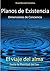 Planos de Existencia, Dimensiones de Conciencia: El viaje del alma hacia la Plenitud del Ser (Spanish Edition)