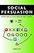 Social Persuasion by Robbin Block