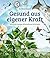 Gesund aus eigener Kraft: Sebastian Kneipps altbewährtes Heilwissen (German Edition)