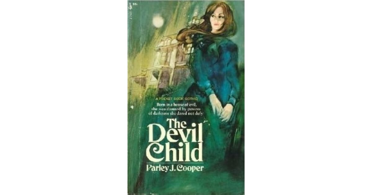 The Devil Child by Parley J. Cooper