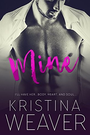 MINE Part 1 (Mine, #1; Bad Boys and Billionaires, #10)