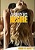 A STEP TO DESIRE: Pam and Brent (Stepbrother, Stepsister, Taboo, First Time, Steamy)