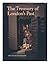 The Treasury of London's Past: An Historical Account of the Museum of London and Its Predecessors, the Guildhall Museum and the London Museum