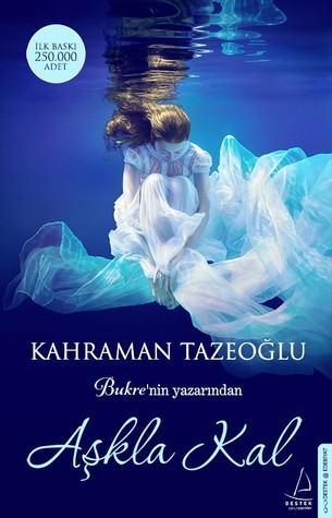 Aşkla Kal (Paperback)