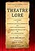 Theatre Lore