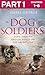 Dog Soldiers by Isabel George Dog Soldiers by Isabel George