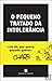 Pequeno Tratado da Intolerância