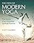 The Path of Modern Yoga: The History of an Embodied Spiritual Practice