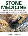 Stone Medicine: A...