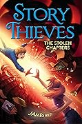 The Stolen Chapters (Story Thieves, #2)