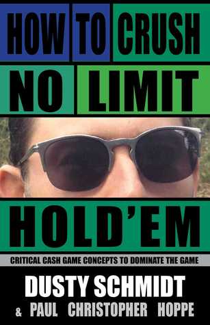 How to Crush No-Limit Hold'em (Paperback)