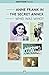 Anne Frank in the Secret Annex by Anne Frank Foundation