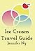 Ice Cream Travel Guide