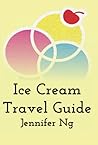 Ice Cream Travel Guide