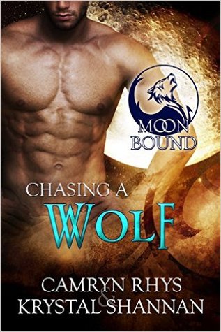 Chasing a Wolf (Moonbound, #3)