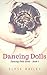 Dancing Dolls: A Young Adul...