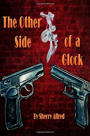 The Other Side of a Glock